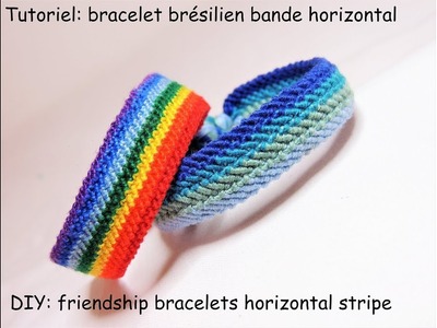 Tutoriel: bracelet brésilien bande horizontal (DIY: frienship bracelets horizontal stripe)