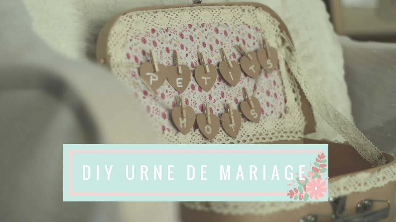 677 - DIY URNE DE MARIAGE
