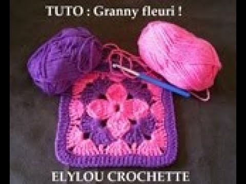 TUTO crochet : Granny fleuri sympa et très facile !