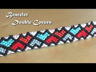 [TUTO] Bracelet Brésilien Double Cœurs (Avancé)