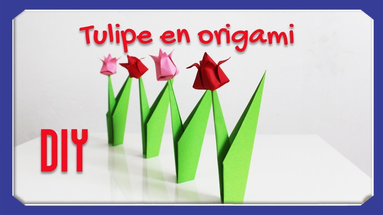 Tuto Tulipe en papier - DIY fleur en origami