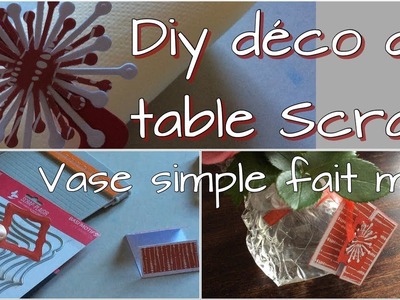 Isabel Scrap - Diy décoration de table et vase hyper simple  #92