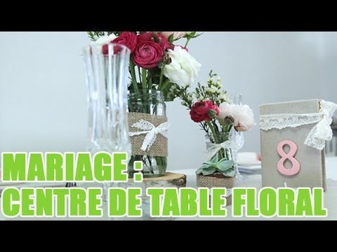 Réaliser un centre de table champêtre pour votre mariage.