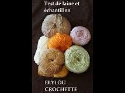 Test de laine- coton. echantillon crochet. combien de pelote . 