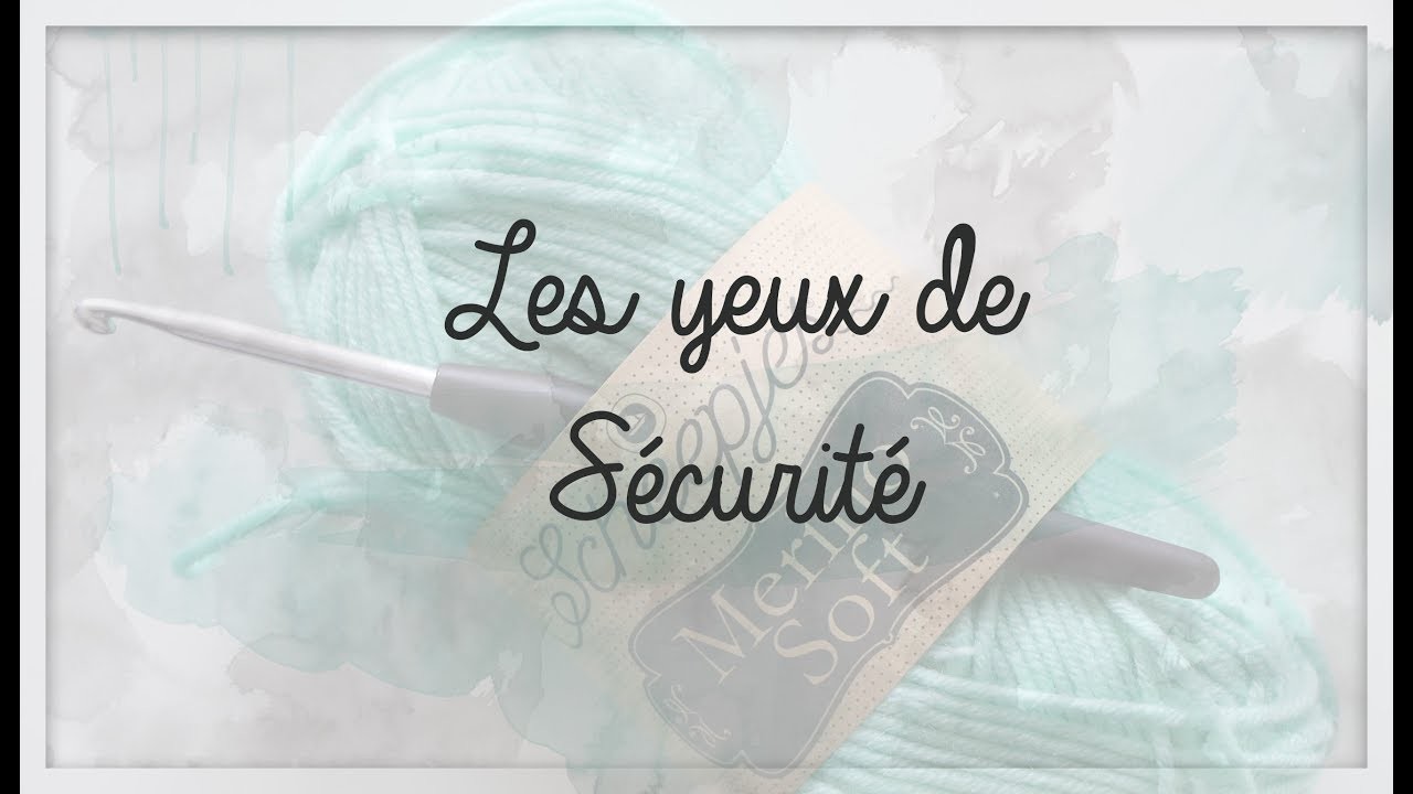 Amigurumis: Les Yeux de sécurité