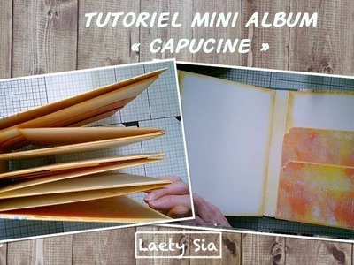 Tutoriel Mini Album "Capucine"