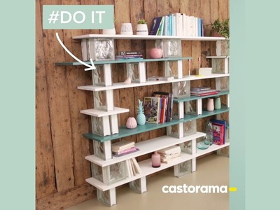 DIY : fabriquer une bibliothèque avec des briques de verre - Castorama