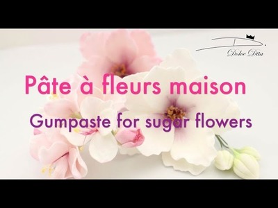 ???? PÂTE À FLEURS MAISON la Meilleure Recette ????  How to make Gumpaste for Sugar Flowers