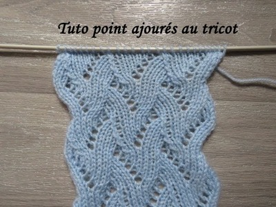 TUTO POINT AJOURES AU TRICOT Stitch knitting PUNTO DOS AGUJAS