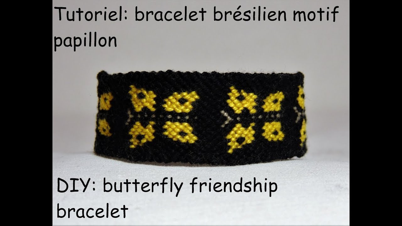 Tutoriel; bracelet brésilien motif papillon (DIY: butterfly friendship bracelet)