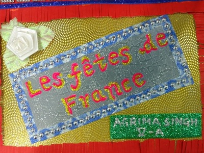 French Festivals | Festivals français - Scrapbook- Agrima Singh