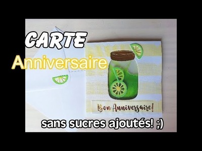 Scrapbooking tutoriels français - Carterie - Carte Anniversaire Citronnade  (avec du gel)