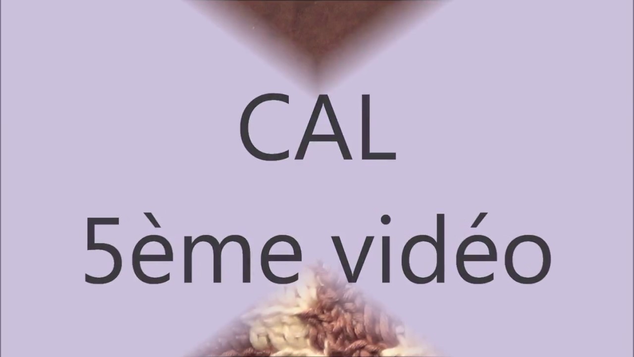 CAL sac mochila : 5ème vidéo