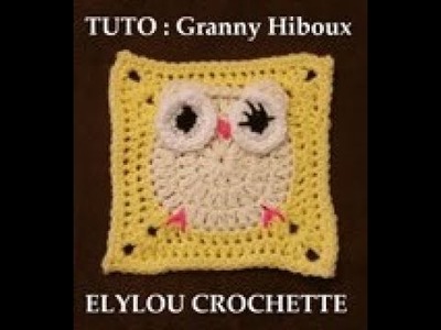 TUTO crochet : Granny hiboux pour sac ou couverture !
