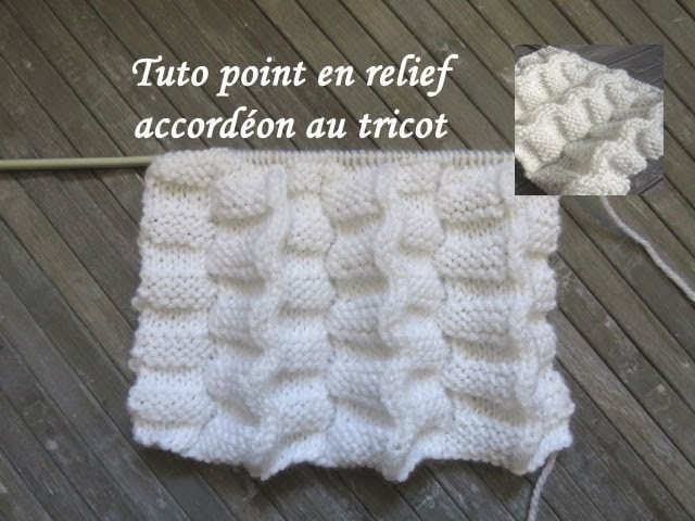 TUTO POINT ACCORDEON EN RELIEF Stich relief knitting PUNTO RELIEVE ACCORDEON DOS AGUJAS
