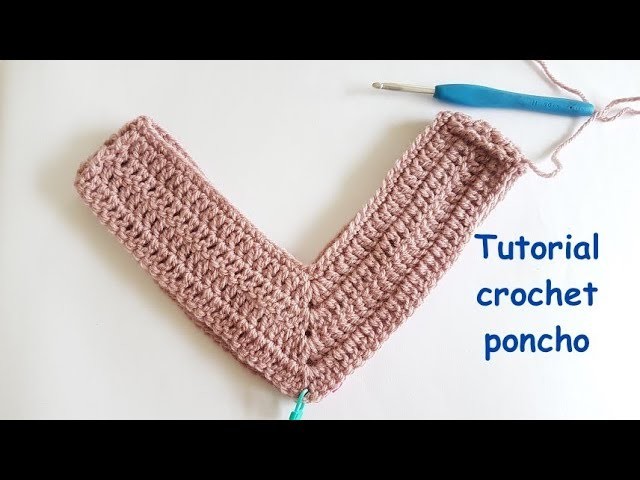 Tutorial crochet poncho - how to crochet a poncho