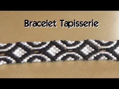 Bracelet Brésilien modèle Tapisserie (intermédiaire)