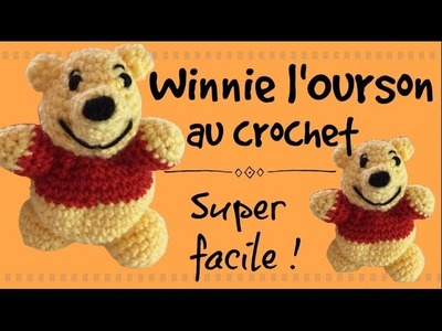 Tuto Comment faire Winnie l'ourson amigurumi au crochet - Disney peluche