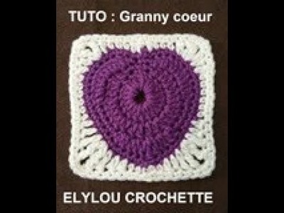 TUTO crochet : Granny coeur !
