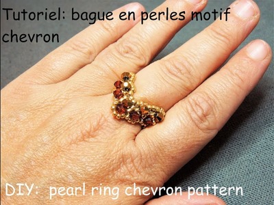 Tutoriel: bague en perles motif chevron (DIY:pearl ring chevron pattern)
