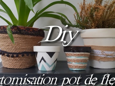 [♥ Diy x4 ♥]  ✿ Customisation pot de fleurs ✿