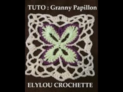TUTO crochet : Granny Papillon