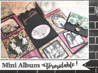 Vidéo-Tuto "Mini Album Formidable !" par Coul'Heure Papier