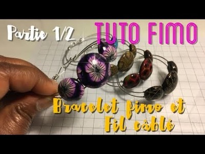 Fimo & Fil Câblé : Tuto Bracelet 1.2