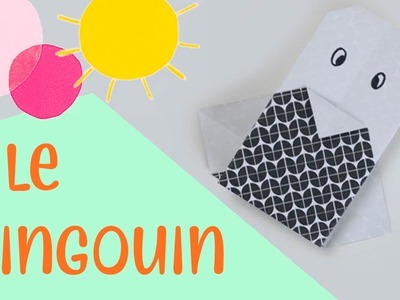 Les petits pliages de Suzanne - Le pingouin - origami facile pour enfants