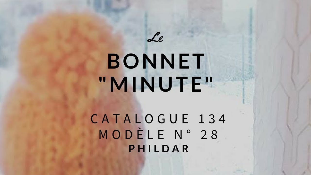 LE BONNET MINUTE" - Phildar