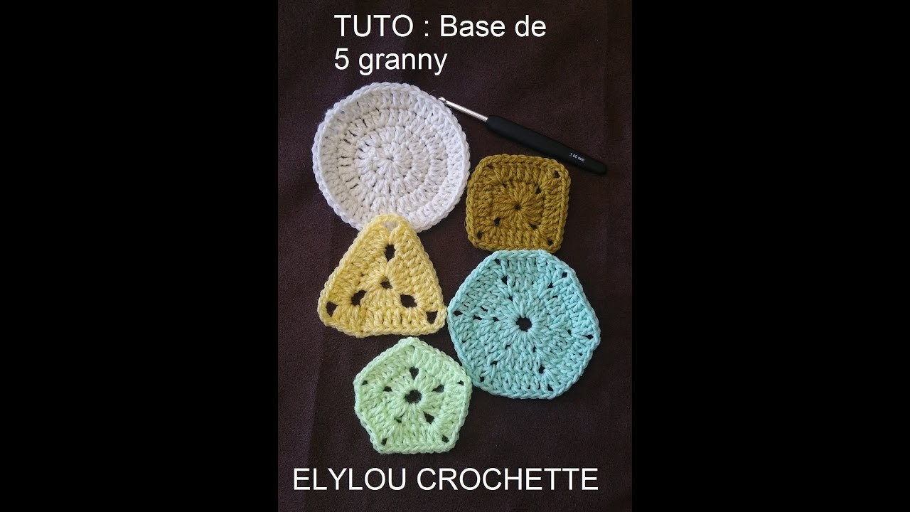 TUTO crochet :  5 formes de base de granny : rond, carré, triangle, polygone, pentagone