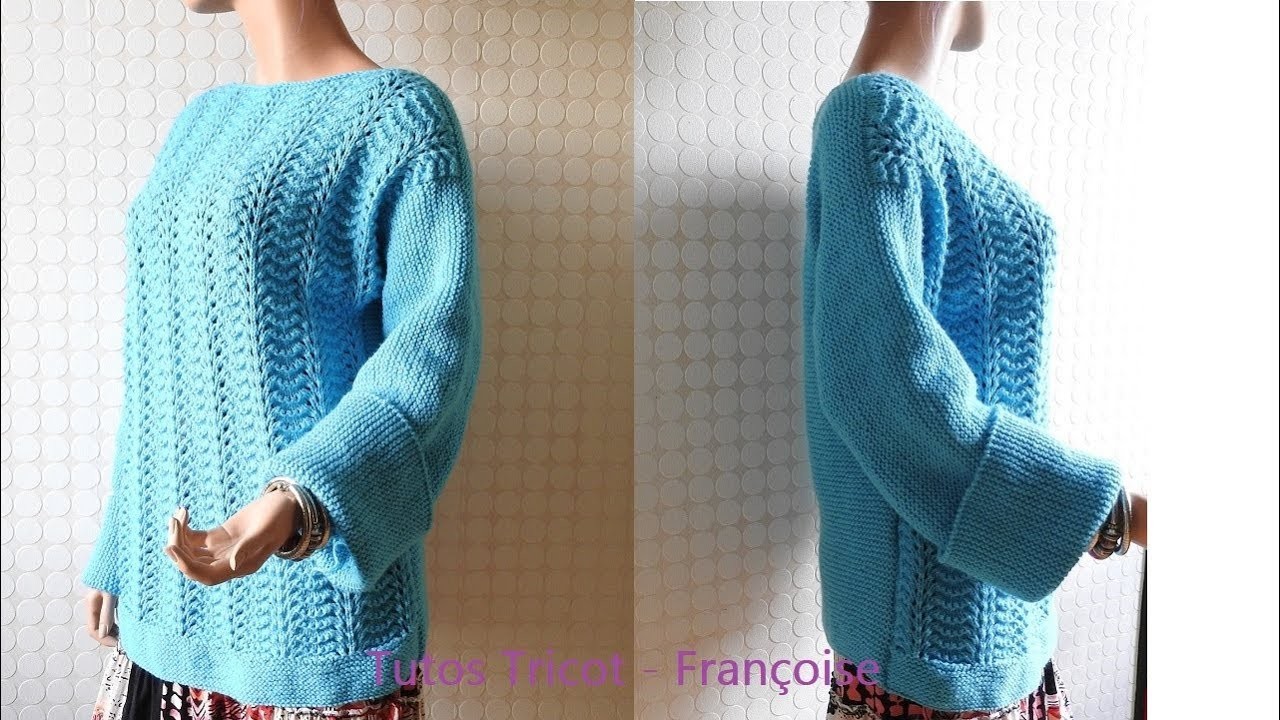 Tuto tricot pull femme Tube point ajouré & point mousse (38.40-42.44-46.48) | Pull femme en 1 pièce