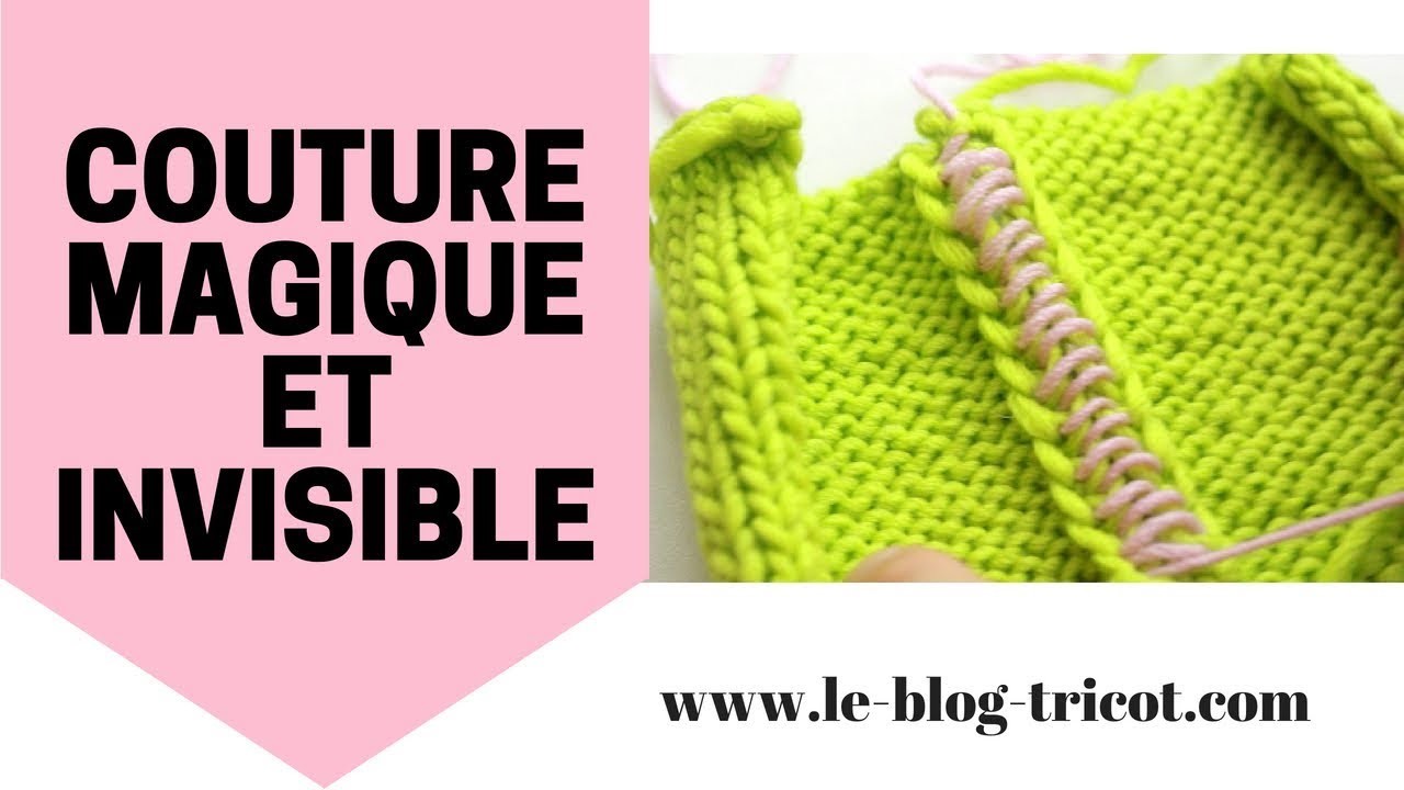 Couture "Magique" et Invisible (Tricot Jersey)