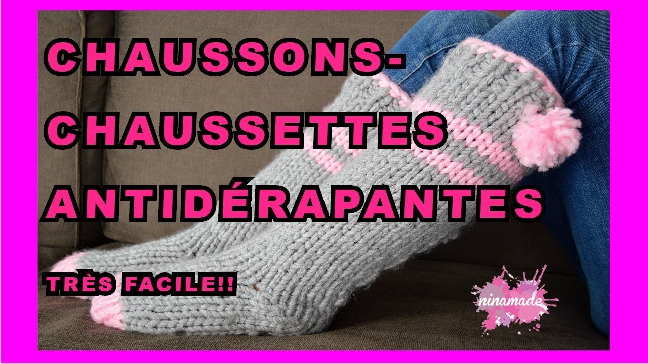 DIY.  Chaussons-Chaussettes Antidérapantes Aves 2 Aiguilles. Slippers Thicks Socks With 2 Needles