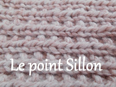 Tuto tricot : apprendre à tricoter le point sillon