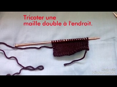 Tuto tricot : Comment tricoter une maille double à l'endroit.