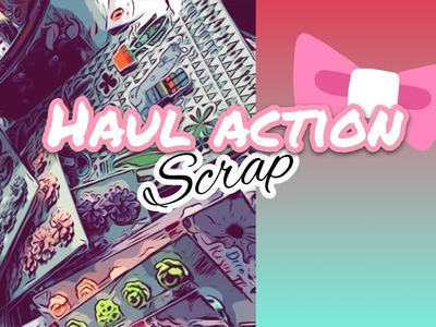 #scrap#HAUL Action