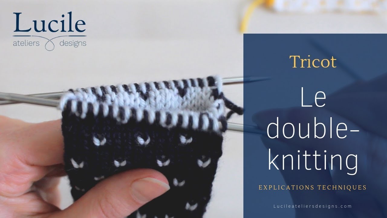 [TRICOT] Le Double-Knitting