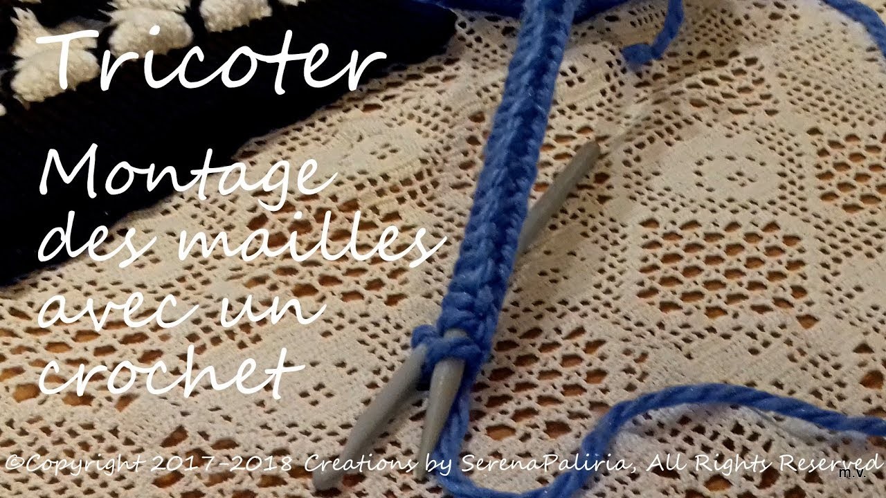 Tricoter:MONTAGE des MAILLES avec l'AIGUILLE  et le CROCHET-  Apprendre le tricot.SOUS-TITRES