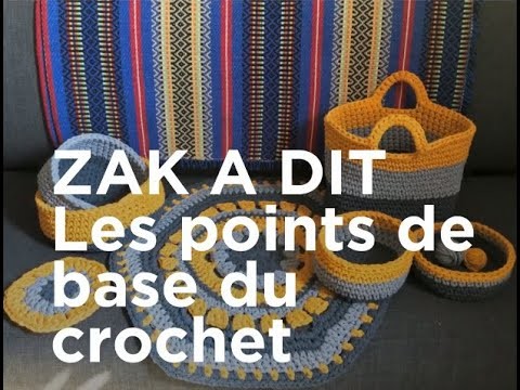 ZAK A DIT : les points de base du crochet