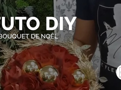 TUTO DIY - Bouquet de Noël - Max le Fleuriste
