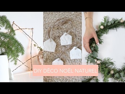 DIY NOEL DECO NATUREL - Super simple & pas cher (2018). I do it myself