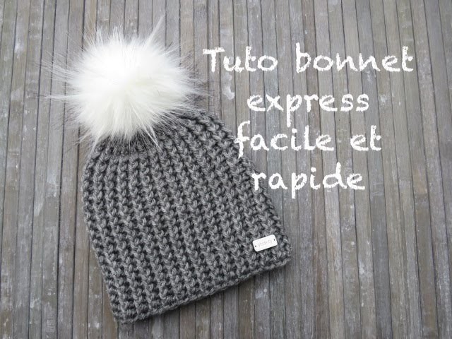 TUTO BONNET EXPRESS AU CROCHET FACILE Easy hat crochet GORRO PUNTO FACIL CROCHET