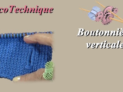 Tuto tricot : Boutonnière verticale