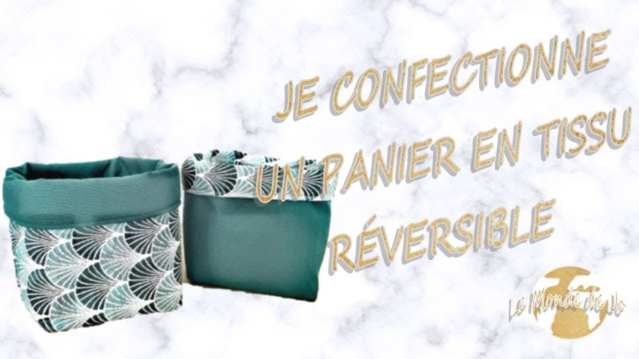 DIY | Je confectionne un panier en tissu réversible