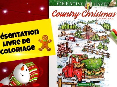 Présentation livre d'art thérapie Noël: Country christmas [creative haven] Teresa Goodridge