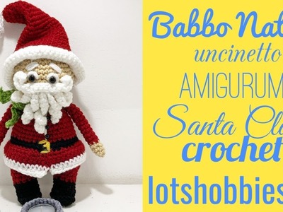Babbo Natale amigurumi Santa Claus crochet