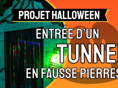 Créer l'entrée d'un tunnel en fausses vieilles pierres - Projet Halloween 2017, ep 04