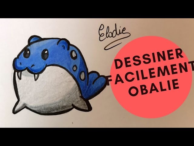 Pokemon - [Dessin facile] - Dessiner facilement Obalie