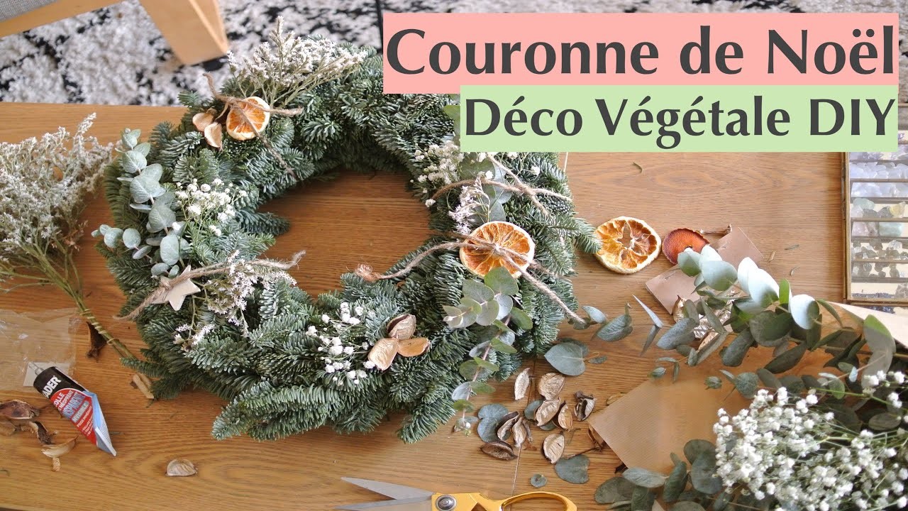 DIY : Déco végétale pour couronne de Noël